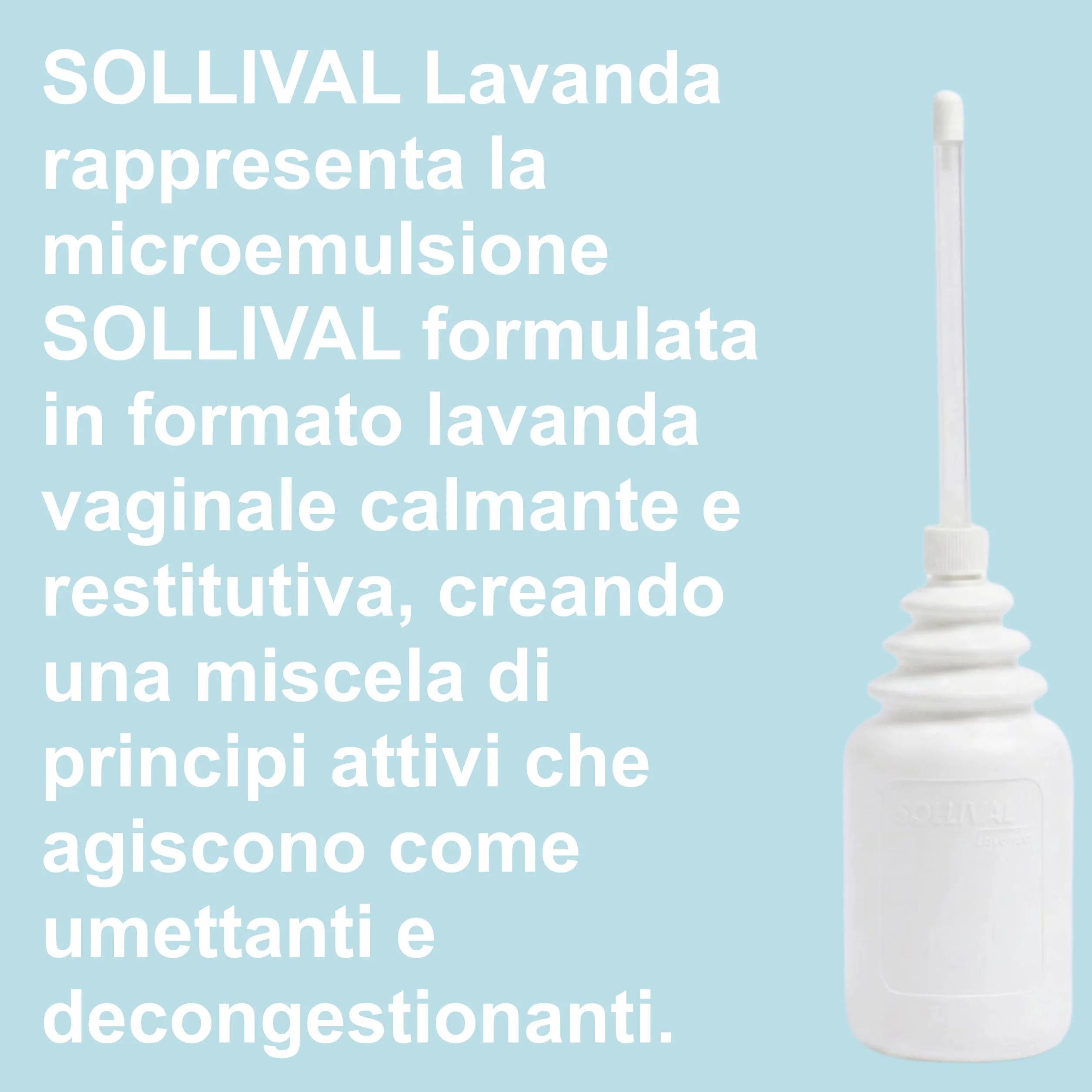 SOLLIVAL LAVANDA Soluzione Vaginale Calmante e Rigenerante 4x100ml Dispositivo Medico