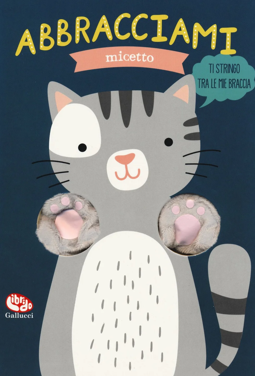 Abbracciami micetto