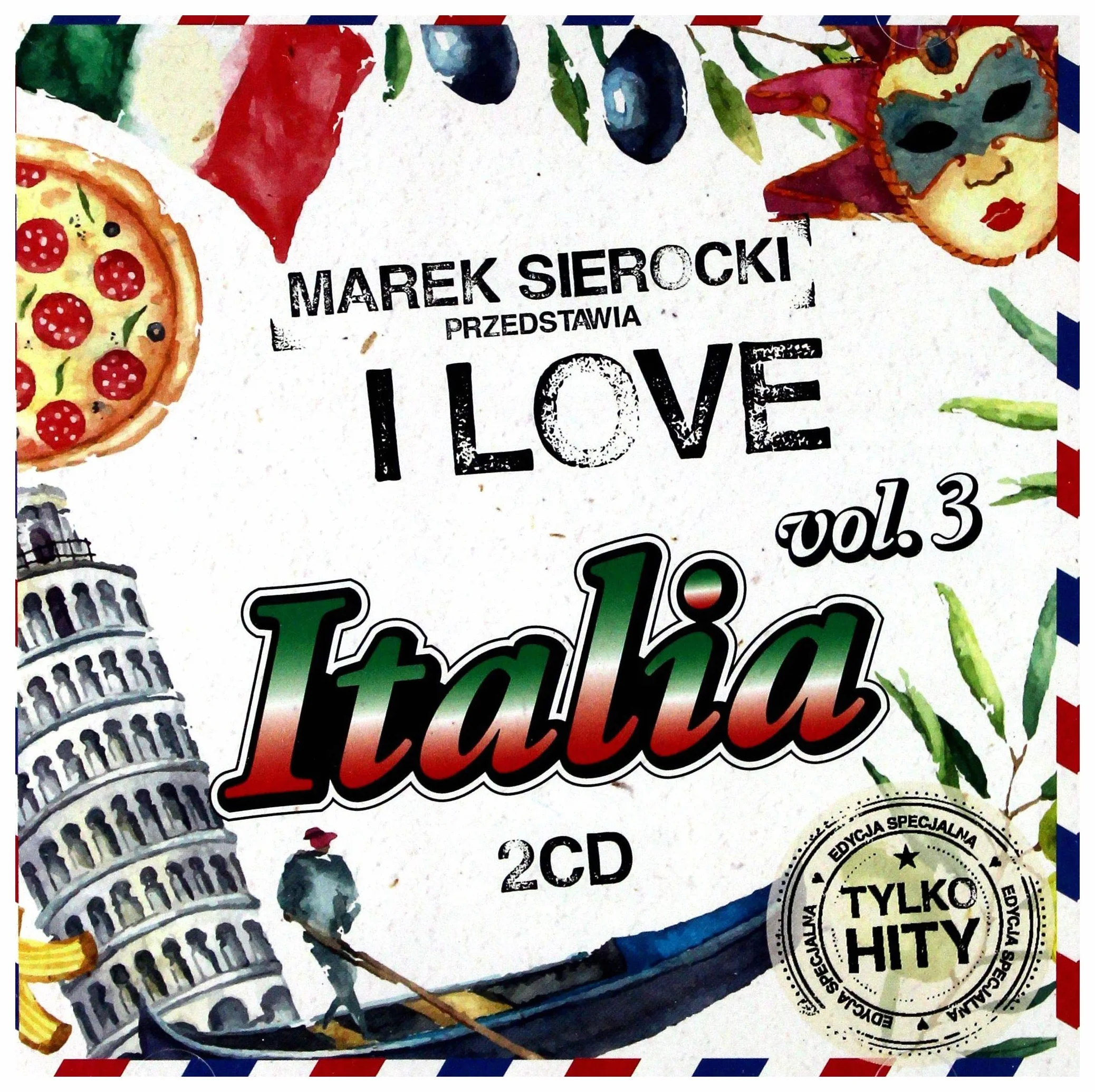 Al Bano / Sandro Giaccobe / Loretta Goggi: Marek Sierocki przedstawia: I Love Italia 3
