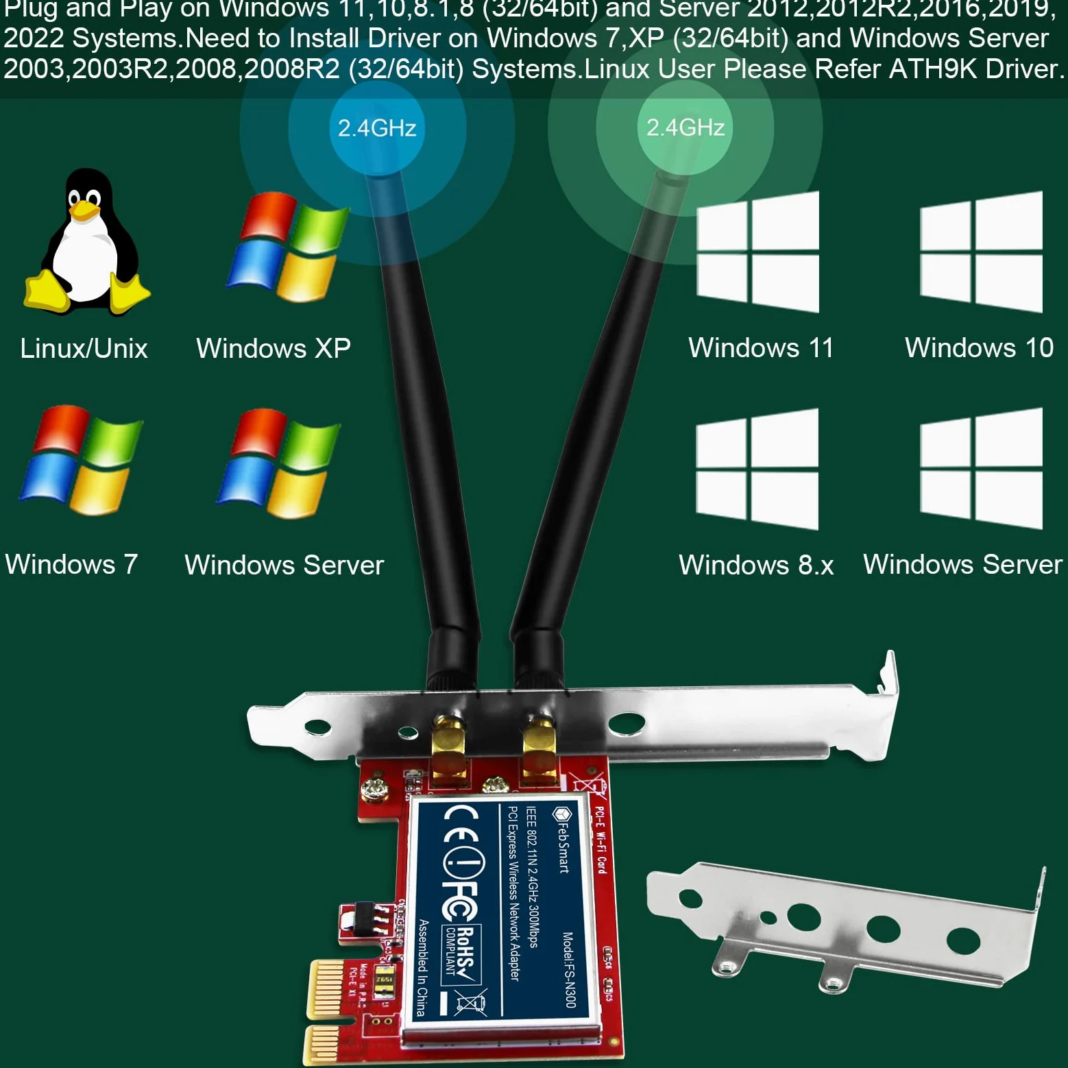 Wireless N 2.4 GHz 300 Mbps PCIe Scheda WiFi Adattatore di Rete Wireless per PC Windows, PCIe, PCIe WiFi Compatibile (fs-n300)