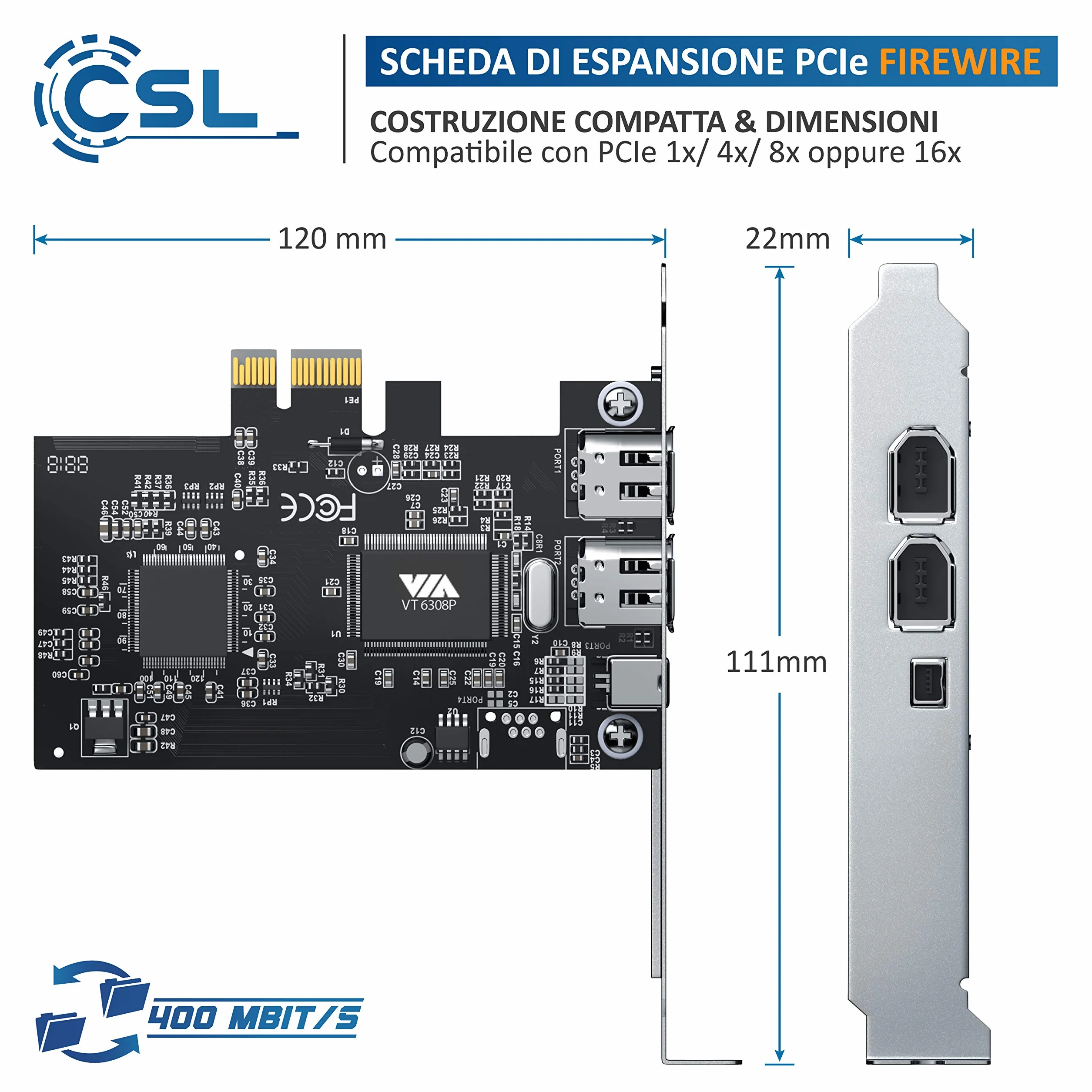 CSL - Scheda di espansione PCIe Firewire Card - PCI-E - 3 connettori - PCIe 1394a 1394a 1394b - Scheda Controller - 2 x 6 Pin e 1 x 4 Pin per PC Desktop