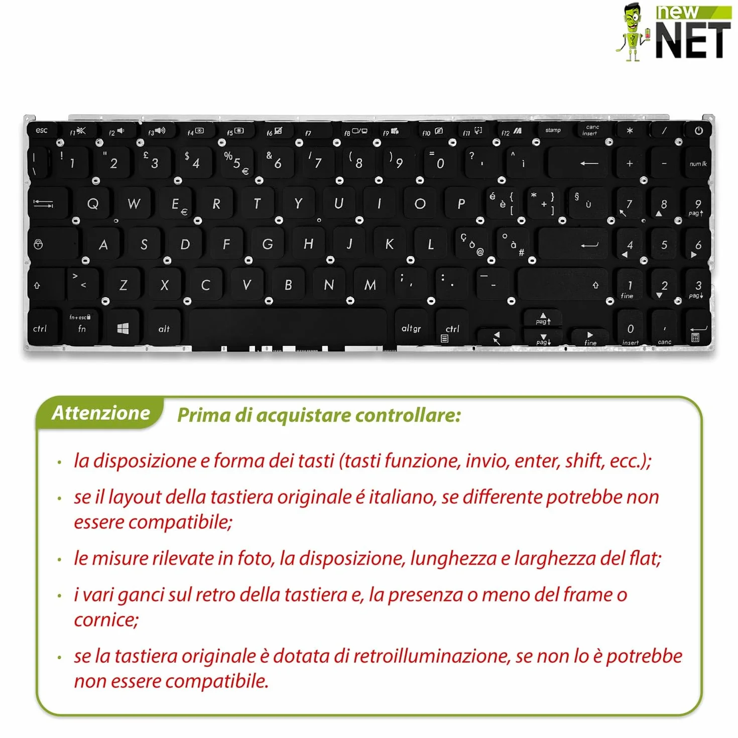 new net - Tastiera compatibile con Notebook ASUS X515JP, X515KA, X515MA, X515MA-BR037T, X515MA-EJ490T, X515MANS, X515UA [Senza frame - colore tasti Nero - Layout ITA]