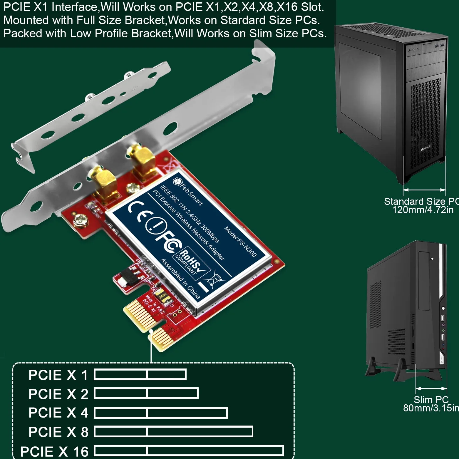 Wireless N 2.4 GHz 300 Mbps PCIe Scheda WiFi Adattatore di Rete Wireless per PC Windows, PCIe, PCIe WiFi Compatibile (fs-n300)