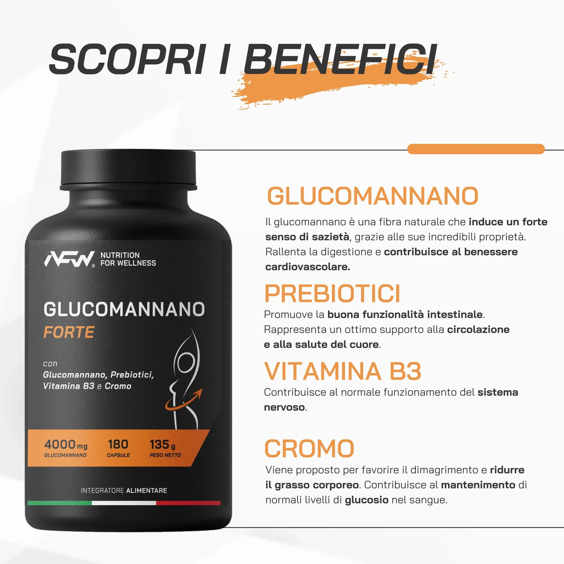 NFW® GLUCOMANNANO FORTE 180 capsule 4000mg Glucomannano puro con Prebiotici Cromo e Vitamina B3 Fibra Naturale Vegetale