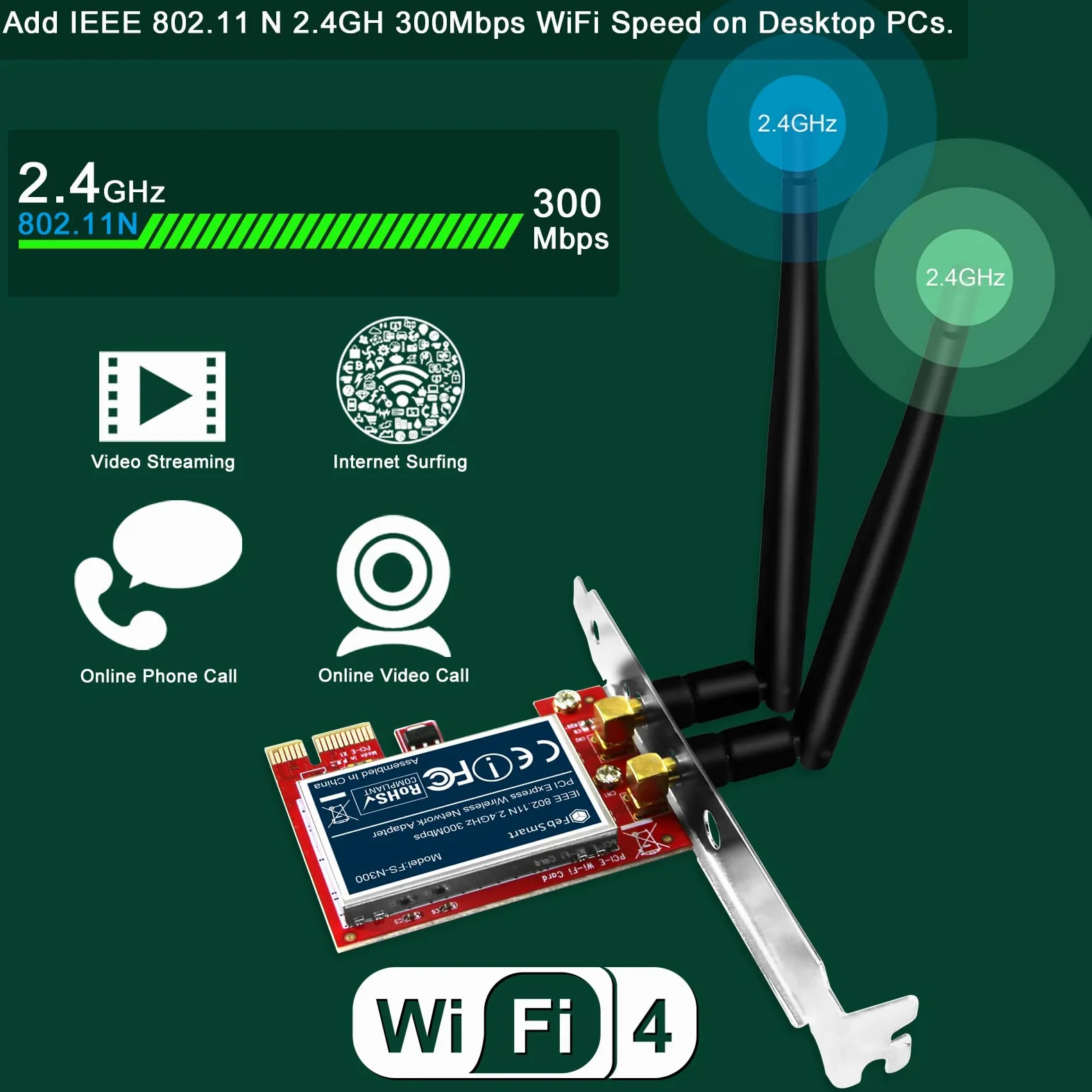 Wireless N 2.4 GHz 300 Mbps PCIe Scheda WiFi Adattatore di Rete Wireless per PC Windows, PCIe, PCIe WiFi Compatibile (fs-n300)