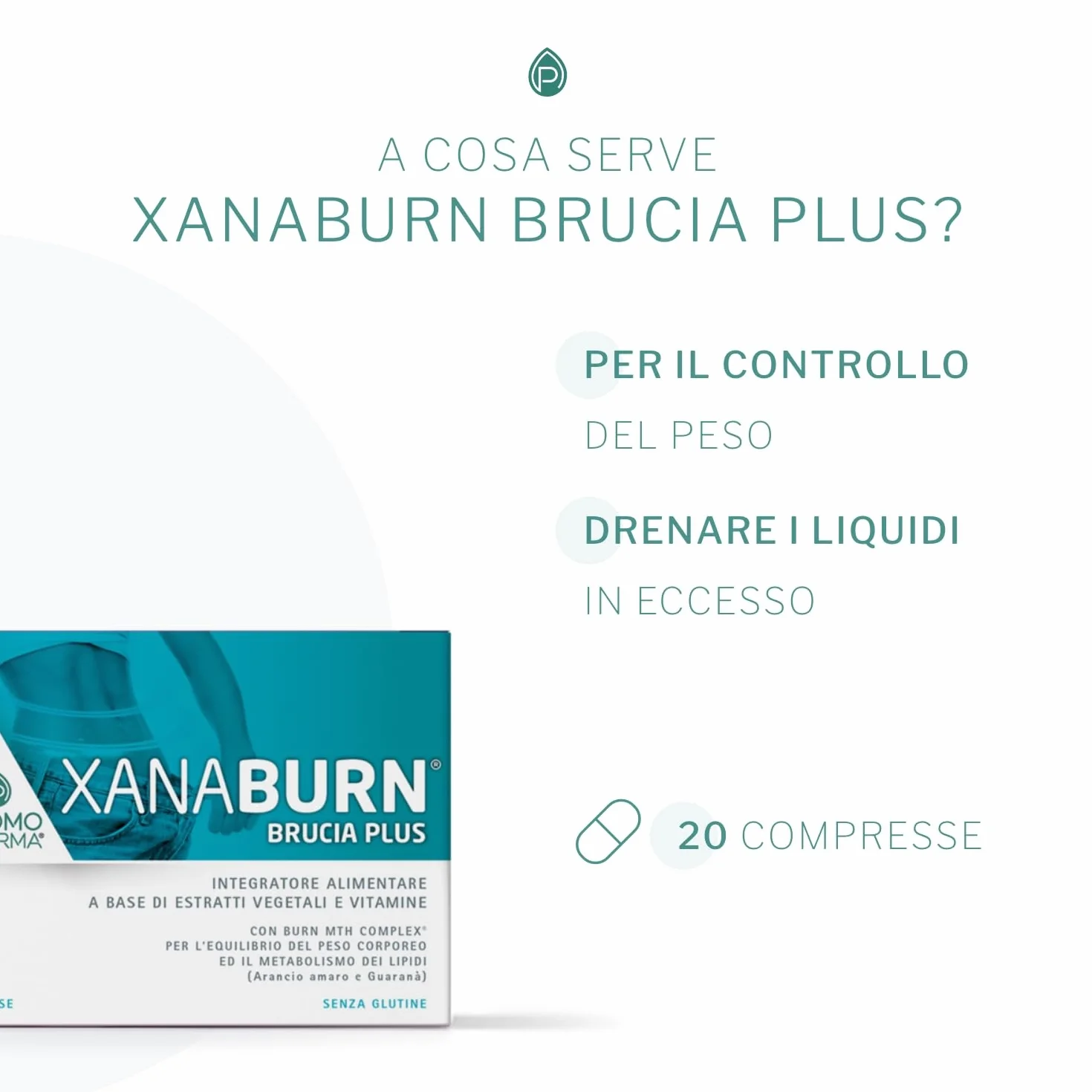 Xanaburn Brucia Integratore Alimentare con Arancio Amaro e Guaranà per Controllo Peso e Drenaggio Liquidi 20 cpr