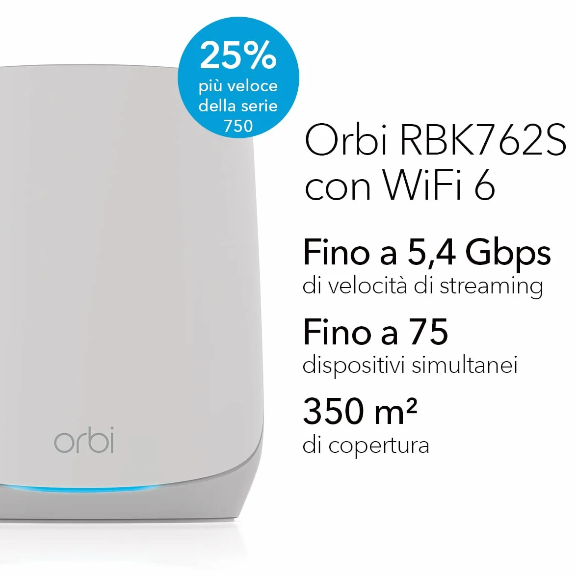 Sistema NETGEAR Orbi Tri-Band WiFi 6 Rete Mesh (RBK762S) - router + 1 extender satellitare, funzioni di sicurezza, fino a 5,4 Gbps, copre fino a 350 mq, 75 dispositivi, protezione Armor gratuita