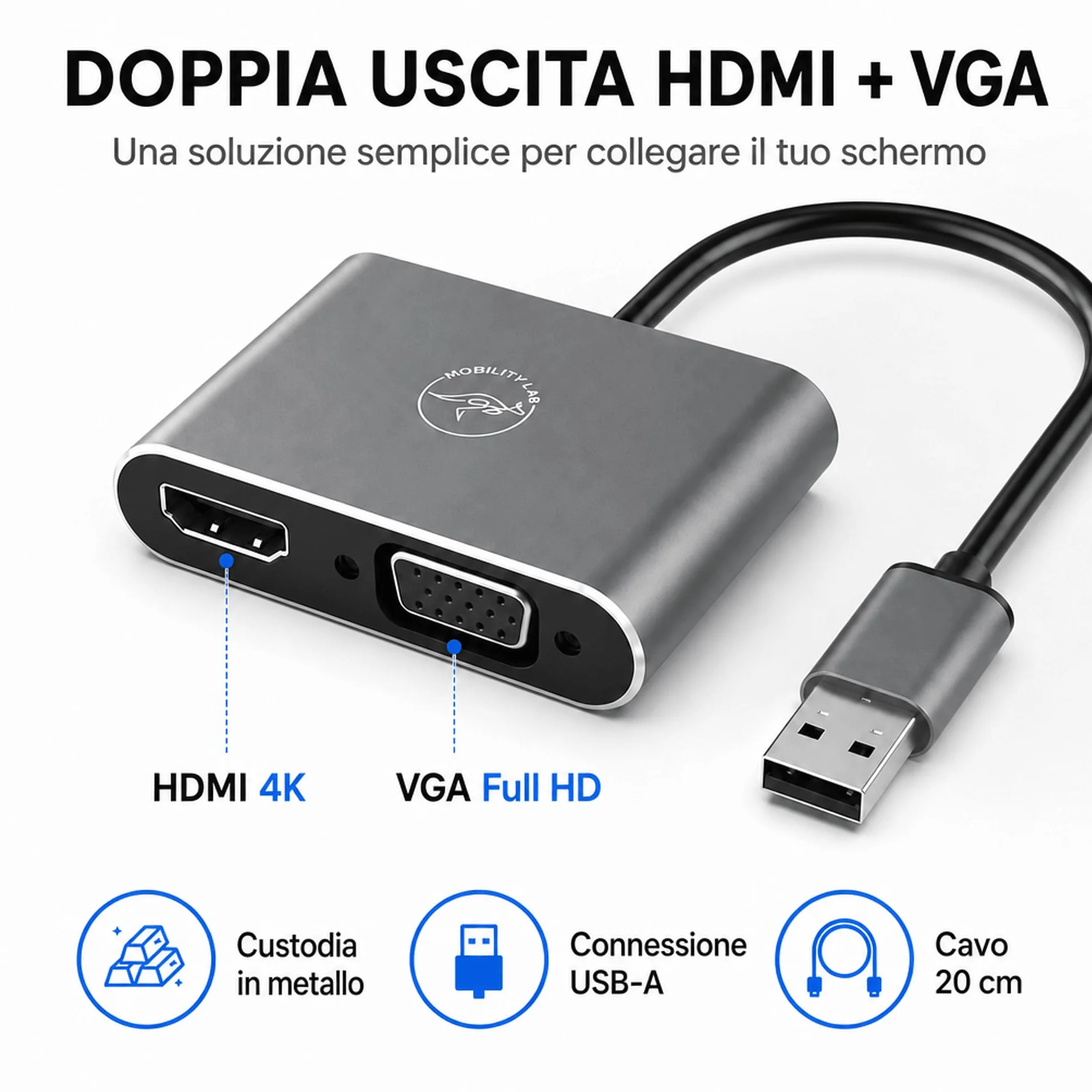 Mobility Lab ML312842 Adattatore USB 3.0 a HDMI e VGA 1920x1080p 60Hz Plug & Play