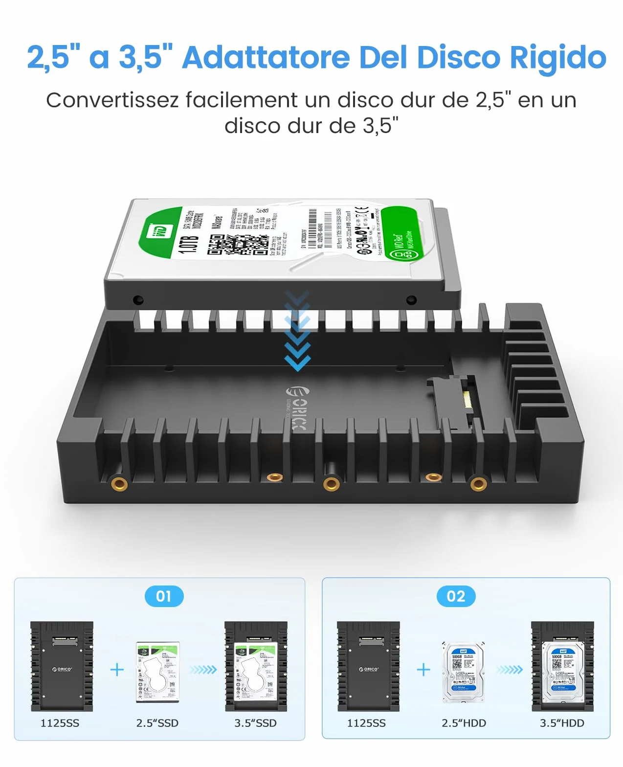 ORICO Adattatore Hard Disk Interno da 2,5" a 3,5" Staffe di Montaggio Rimovibili per 2,5 Pollici SATA HDD o SSD Incluse Viti -1125SS