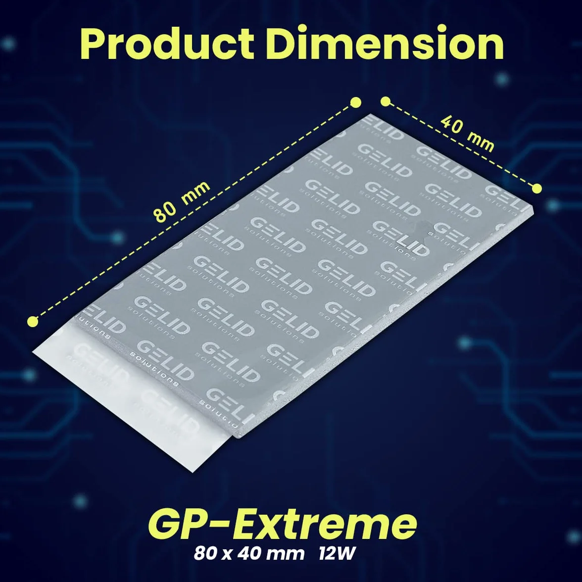 GELID SOLUTIONS GP-Extreme - Pad Termico 80x40x1.0mm. Eccellente Conduzione del Calore, Riempitivo Ideale. Conducibilità Termica di Facile Installazione 12W