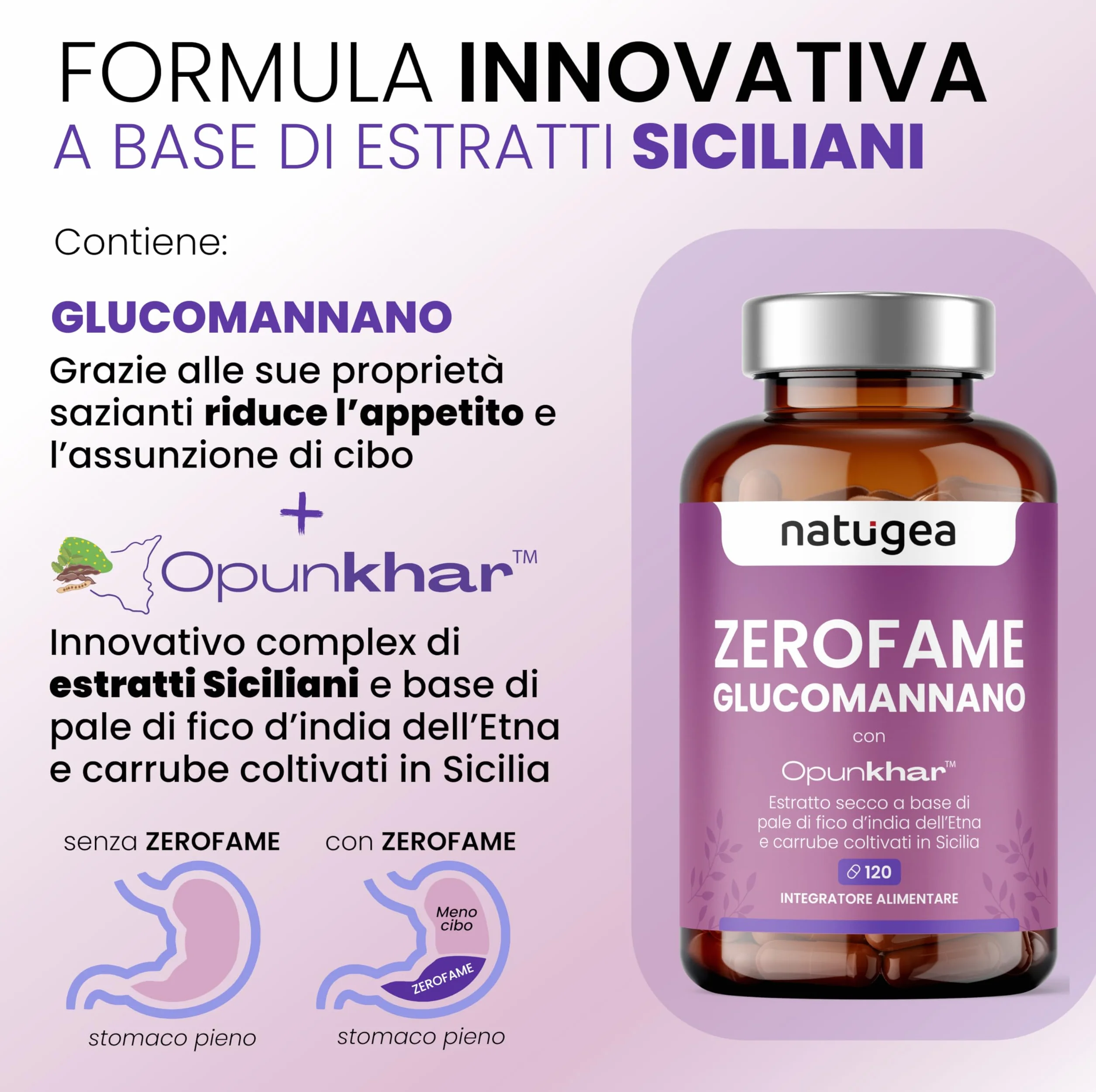 Natugea Zerofame Glucomannano Integratore Alimentare con OpunKhar, Fibra Vegetale, 120 Compresse