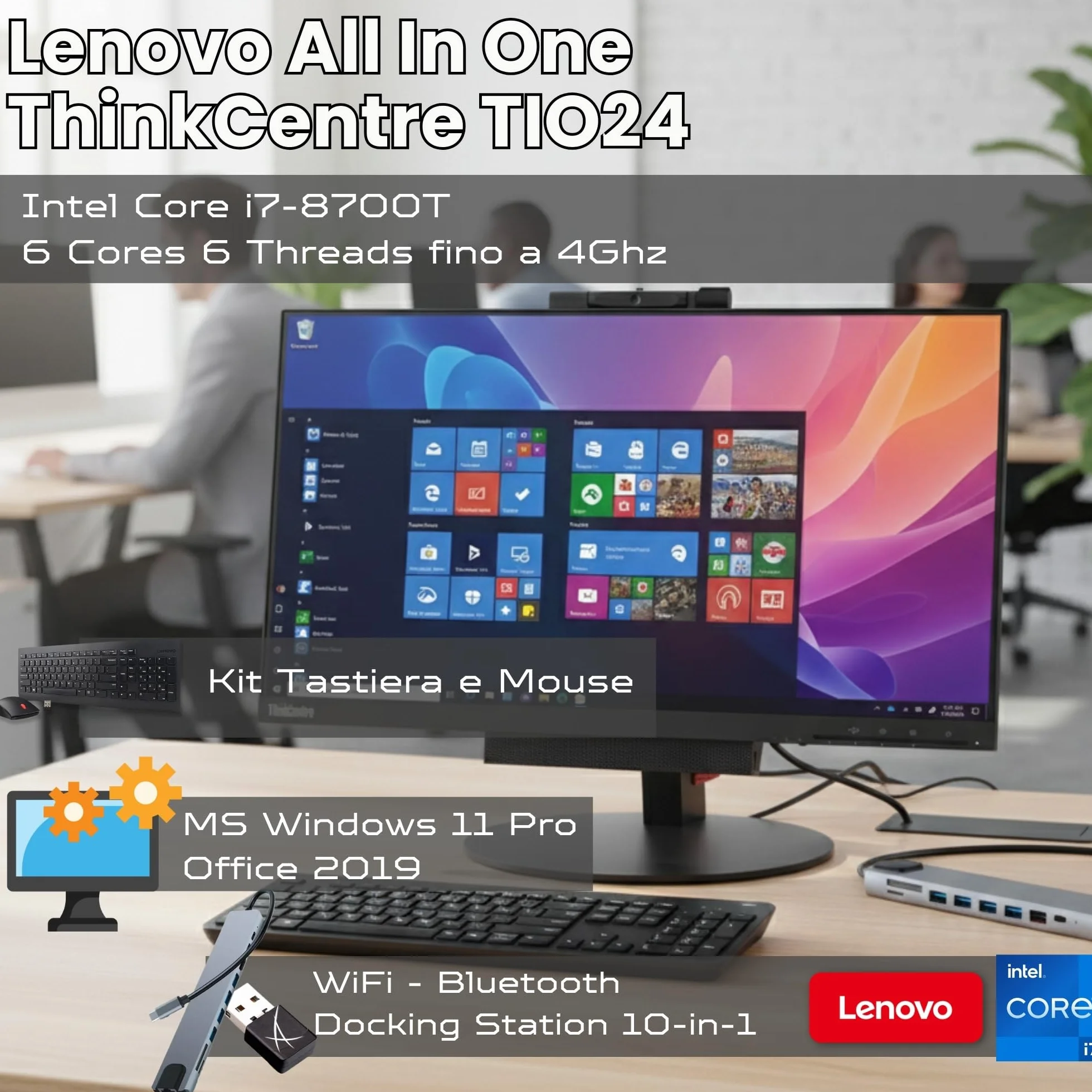Lenovo ThinkCentre TIO24 24" Full HD All-in-One Intel Core i7 16GB 512GB SSD Docking Station 10-in-1 Webcam Win 11 Pro Ricondizionato